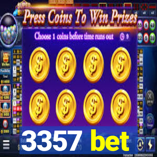 3357 bet